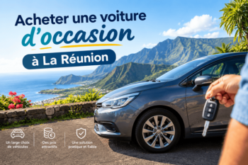 Acheter une voiture d’occasion à La Réunion